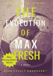 The Evolution of Max Fresh
