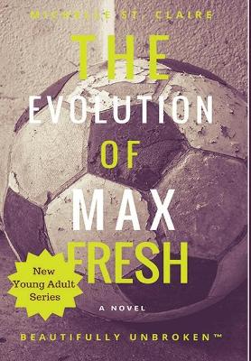 The Evolution of Max Fresh