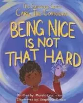 Carl the Conscience: Being Nice is Not That Hard