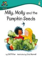 Milly Molly and the Pumpkin Seeds