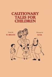 Cautionary Tales for Children