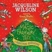 A Christmas Adventure: Visit the snowy Enchanted Wood with this brilliant festive adventure by Jacqueline Wilson