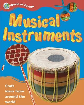 World of Design: Musical Instruments