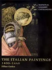 The Fifteenth-Century Italian Paintings: Volume I