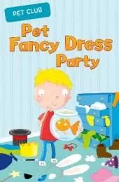 Pet Fancy Dress Party: A Pet Club Story