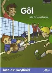 Gol - Josh A'r Gwylliaid/Chwaraeon Pel
