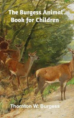 The Burgess Animal Book for Children