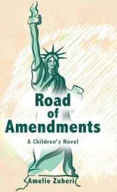 Road of Amendments: A Children's Novel