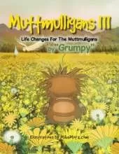 Muttmulligans III: Life Changes for the Muttmulligans