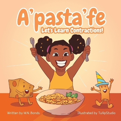 A'pasta'fe: Let's Learn Contractions!