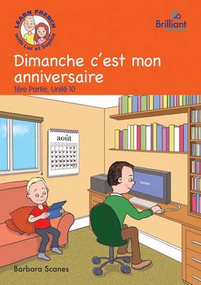 Dimanche C'est Mon Anniversaire (Sunday is My Birthday): Luc et Sophie French