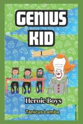 Genius Kid: Heroic Boys