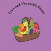 Fruit and Vegetable Fiesta