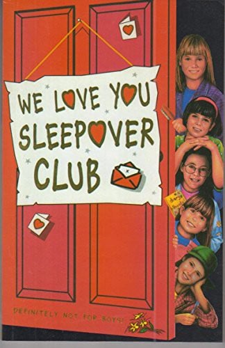 We Love You, Sleepover Club