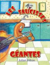 Les Saucisses Géantes