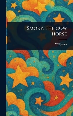 Smoky, the Cow Horse