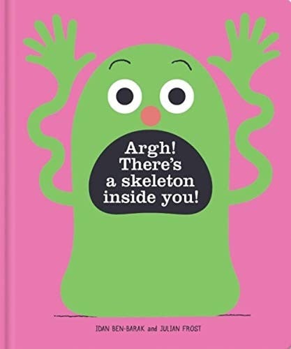 Argh! There's a Skeleton Inside You!