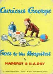 Curious George Goes to Hospital