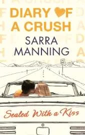 Diary of a Crush: Sealed With a Kiss: Number 3 in series