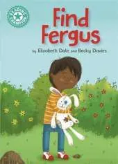 Find Fergus: Independent Reading Turquoise 7