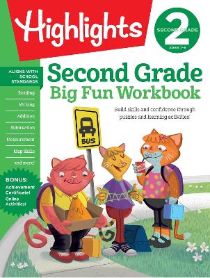 Second Grade Big Fun Workbook: Second Grade Curriculum Workbook for Kids, Practice Math, Reading, Writing, Spelling, Science and More
