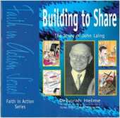 Building to Share: The Story of John Laing