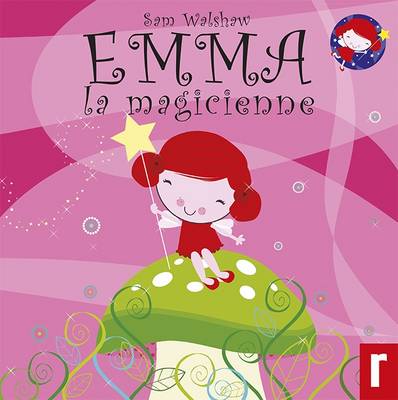 Emma La Magicienne