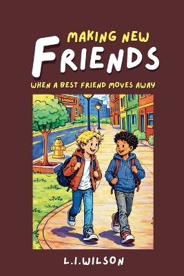 Making New Friends: When a Best Friend Moves Away