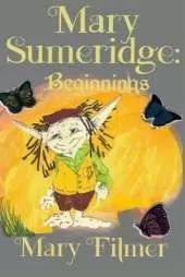 Mary Sumeridge Beginnings