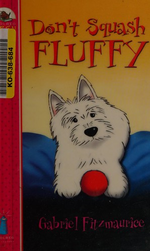 Don't Squash Fluffy