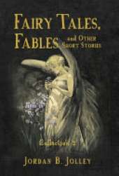 Fairy Tales, Fables & Other Short Stories: Collection 2
