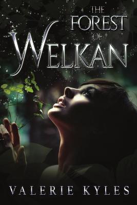 The Forest of Welkan