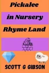 Pickalee in Nursery Rhyme Land