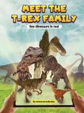 Meet the T-rex Family - See dinosaurs in real