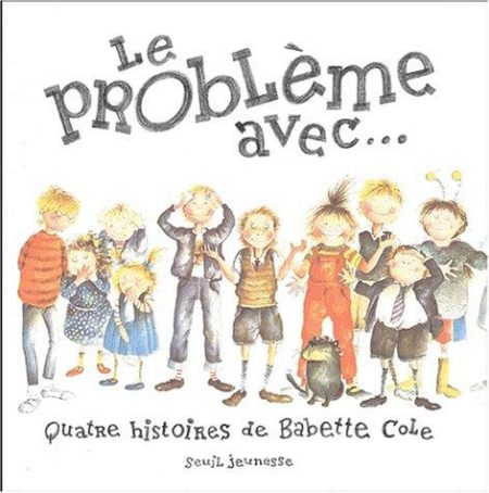 Babette Cole - Trouble with Bind-