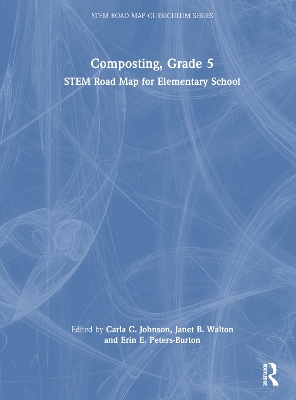 Composting, Grade 5: STEM Road Map for Elementary School