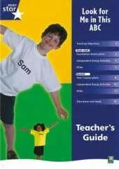 Rigby Star Shared Reception Non-Fiction: Look For Me In This ABC Teachers Guide