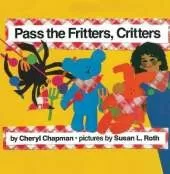 Pass the Fritters, Critters