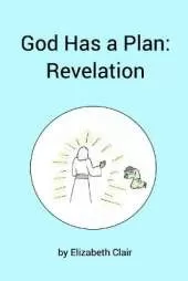 God Has a Plan: Revelation