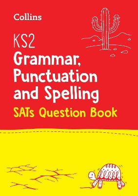 KS2 Grammar, Punctuation and Spelling SATs Practice Question Book: For the 2027 Tests