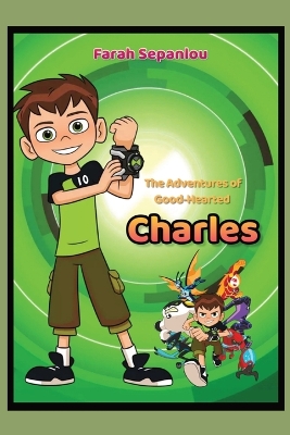 The Adventures of Good-Hearted Charles
