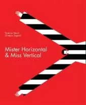 Mister Horizontal & Miss Vertical