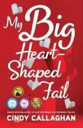 My Big Heart-Shaped Fail: A Tween Rom Com