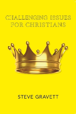 Challenging Issues For Christians