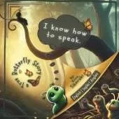 I Know How to Speak: A True Butterfly Story: English Edition