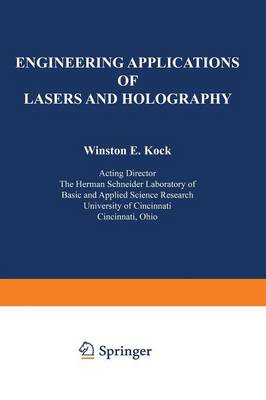Engineering Applications of Lasers and Holography