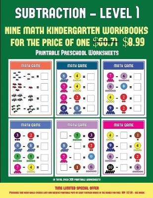 Printable Preschool Worksheets (Kindergarten Subtraction/Taking Away Level 1): 30 Full Color Preschool/Kindergarten Subtraction Worksheets That Can Assist with Understanding of Math (Includes 8 Additional PDF Books Worth $60.71)
