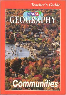 SRA Geography Communities Teacher Edition, Level 3