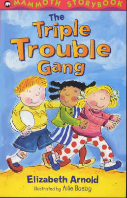 The Triple Trouble Gang