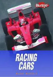 Freestyle Mean Machines: Racing Cars Hardback